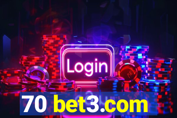 70 bet3.com